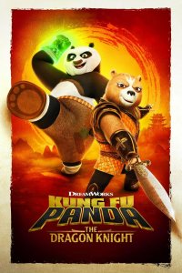 Кунг-фу Панда: Рыцарь дракона 1-2 сезон